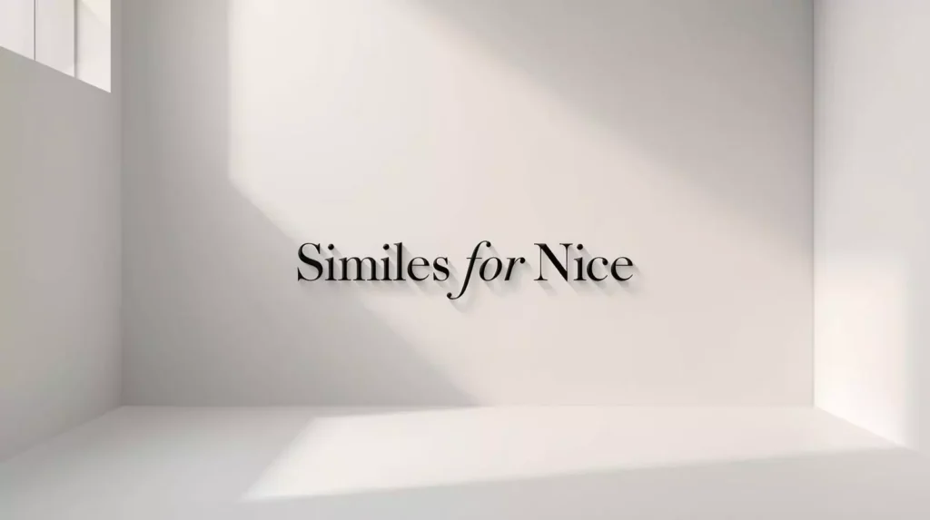 As Nice As Simile Examples