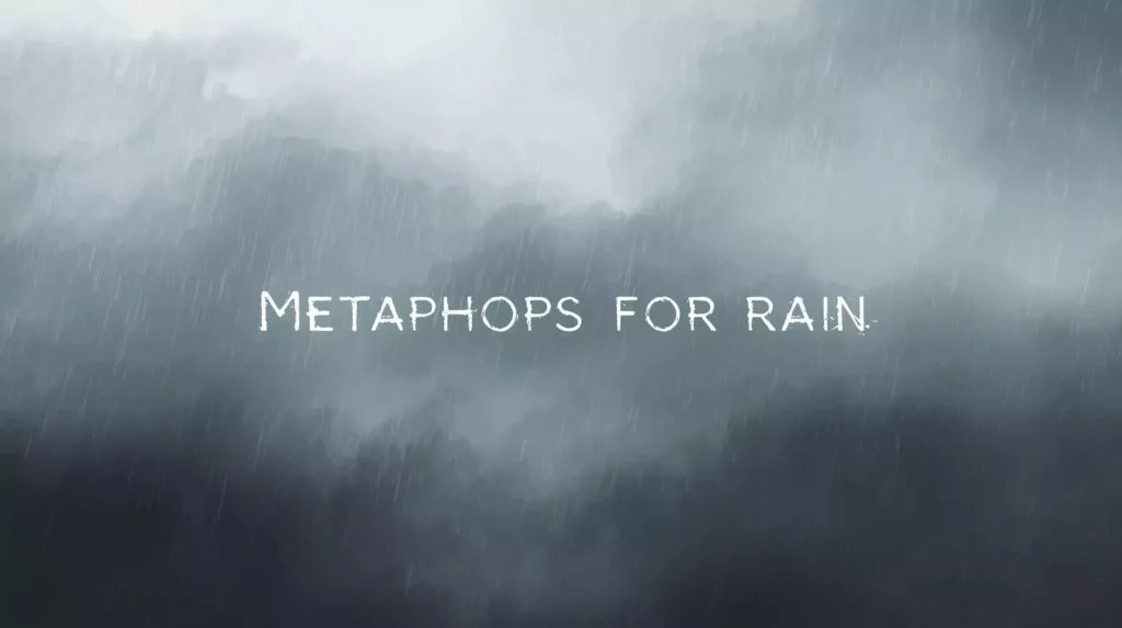 Metaphors For Rain