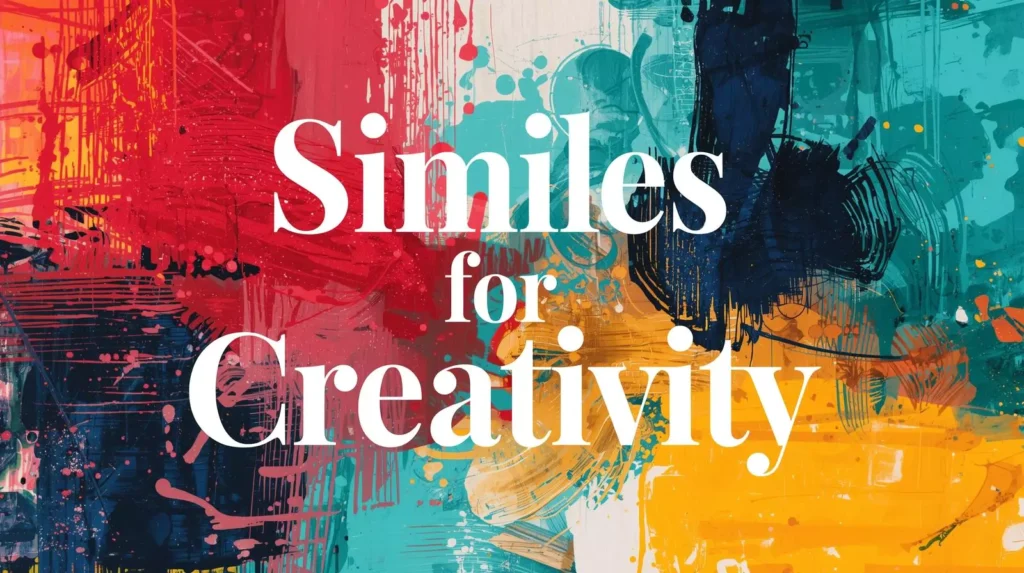 Similes For Creativity
