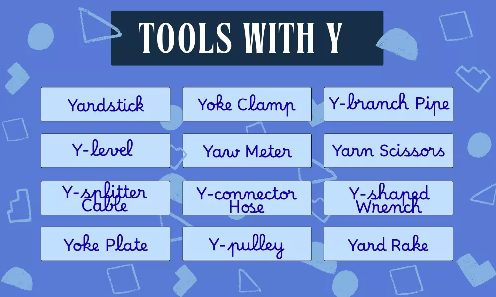 Tools Starting With Y