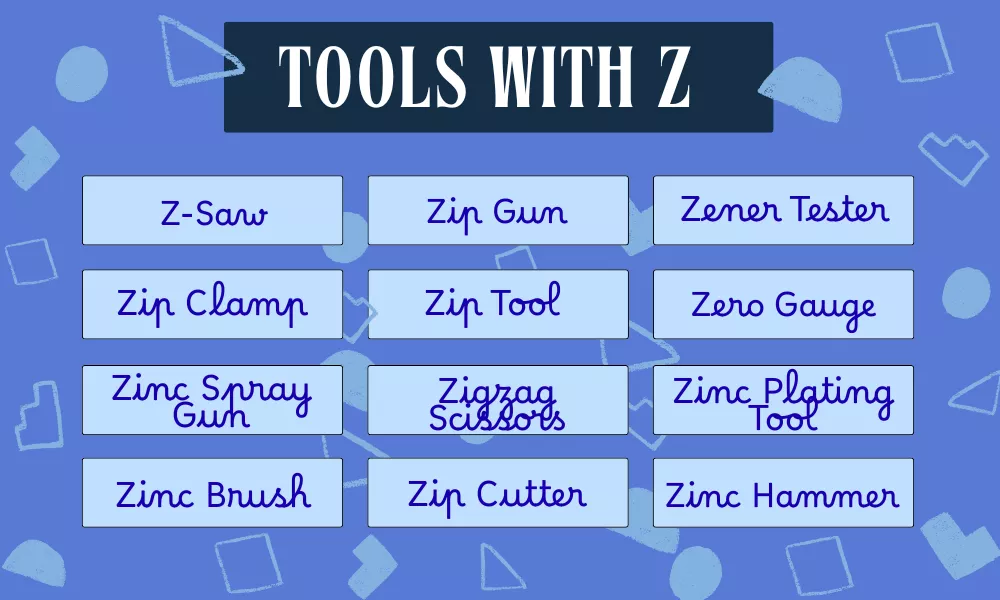 Tools Starting With Z