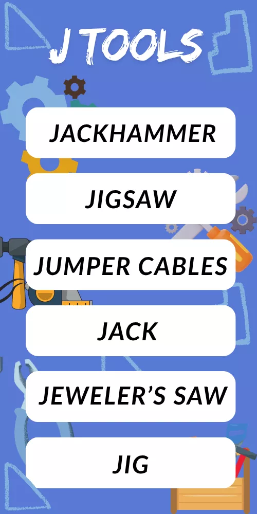 Tools That Start With J