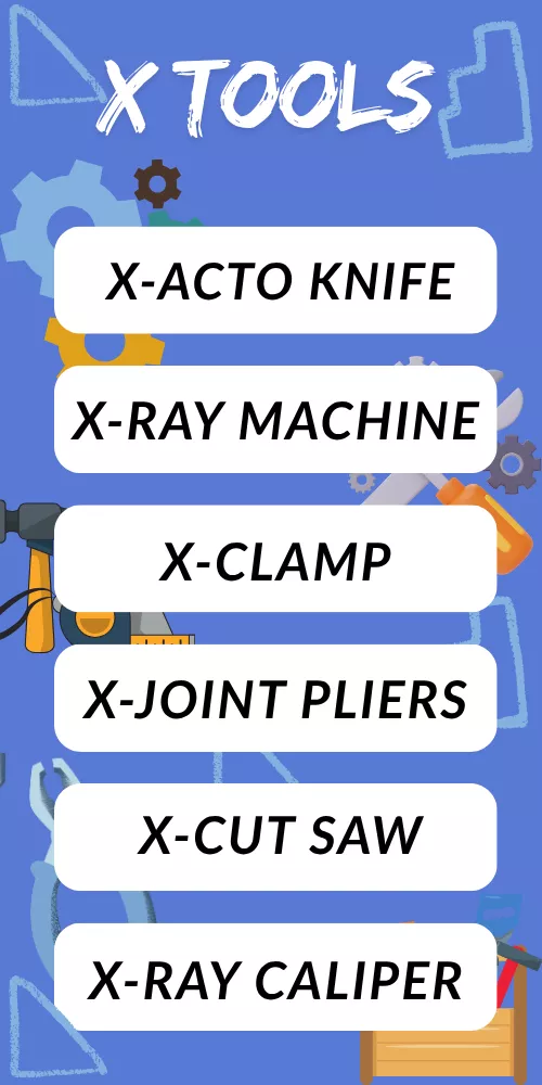 Tools That Start With X