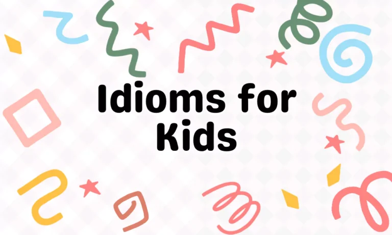 Idioms For Kids
