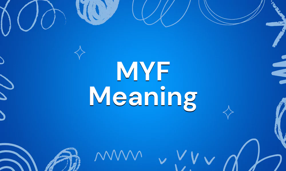 MYF Meaning
