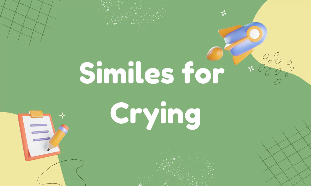 Crying Similes