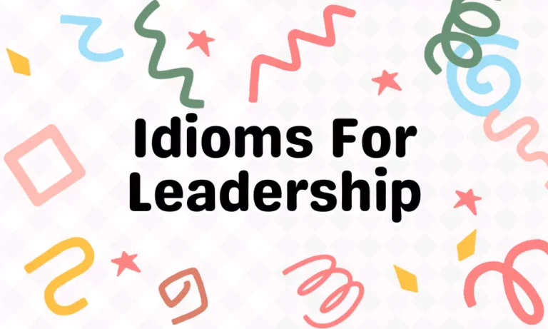 Leadership Idioms