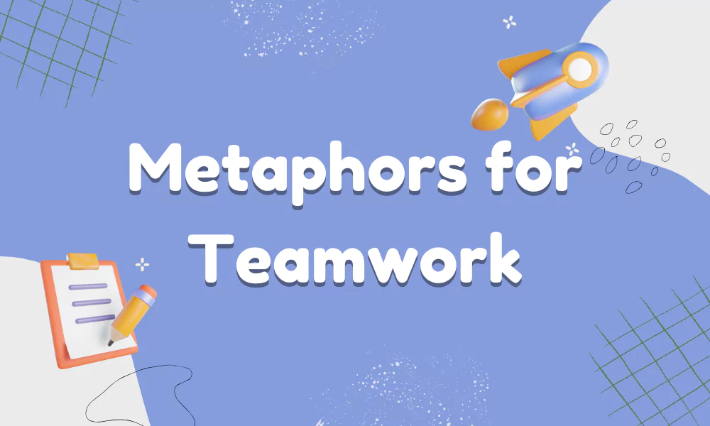 Teamwork Metaphors