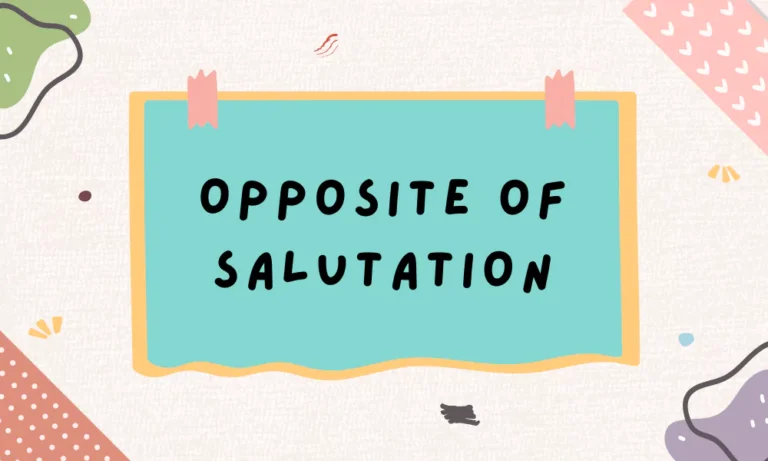 What Is The Opposite Of Salutation