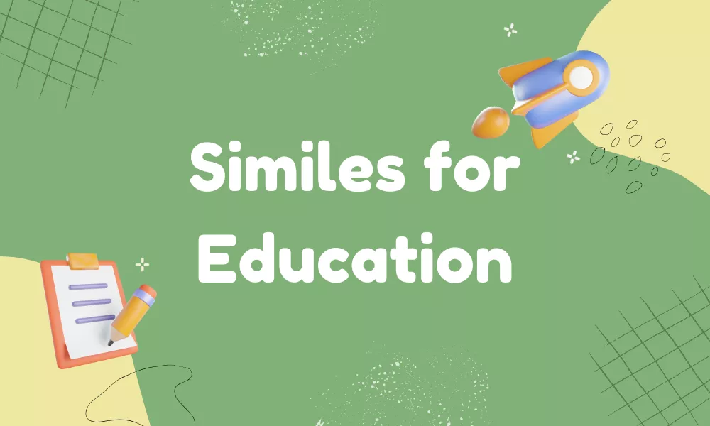 Education Similes