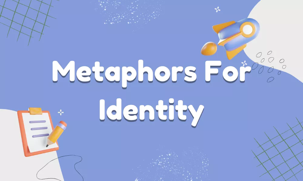 Identity Metaphors