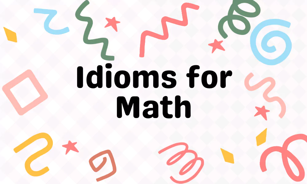 Math Idioms