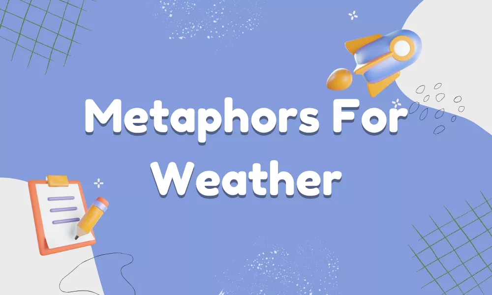 Metaphors About Weather
