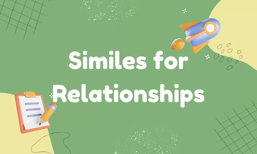 Relationships Similes