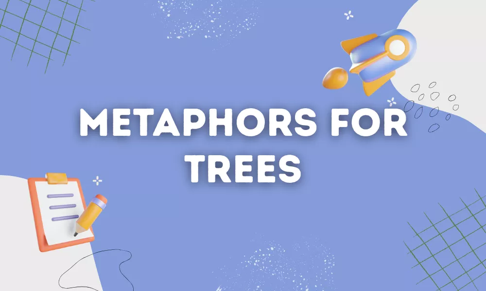 Trees Metaphors